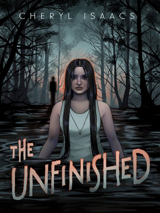 Title details for The Unfinished by Cheryl Isaacs - Available